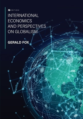 International Economics and Perspectives on Globalism Paperback Cognella Academic Publishing