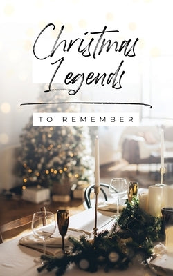 Christmas Legends to Remember Paperback Honor Books