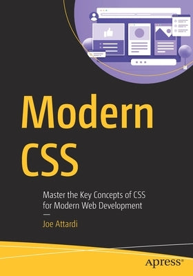 Modern CSS: Master the Key Concepts of CSS for Modern Web Development Paperback Apress