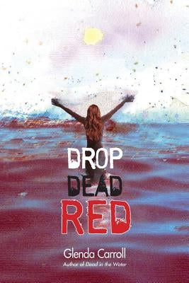 Drop Dead Red Paperback Glenda Carroll