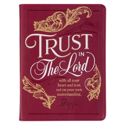 Christian Art Gifts Burgundy Vegan Leather Small Journal Inspirational Scripture Women's Notebook Trust in the Lord Bible Verse Proverbs 3:5, 240 Rule Leather Christian Art Gifts