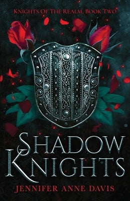 Shadow Knights: Knights of the Realm, Book 2 Paperback Reign Publishing