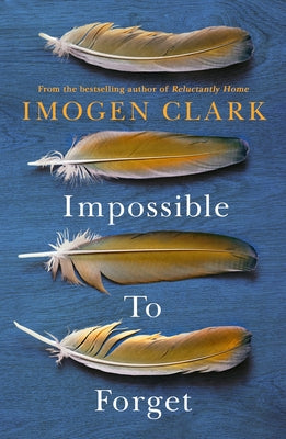 Impossible to Forget Paperback Lake Union Publishing