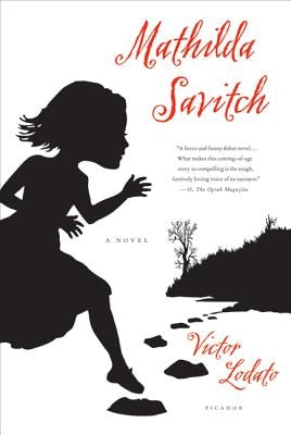 Mathilda Savitch Paperback Picador USA