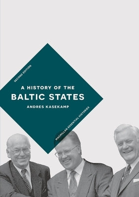 A History of the Baltic States Paperback Bloomsbury Publishing PLC