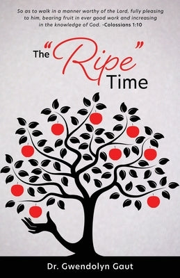 The Ripe Time Xulon Press