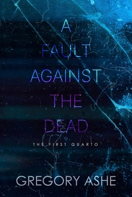 A Fault against the Dead Paperback Hodgkin & Blount