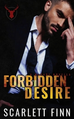 Forbidden Desire: Irish Mafia Antihero Forbidden Romance Novella Paperback Moriona Press