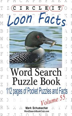 Circle It, Loon Facts, Word Search, Puzzle Book Paperback Lowry Global Media LLC