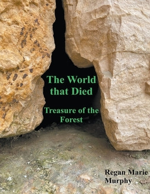 Treasure of the Forest Paperback Regan Marie Murphy