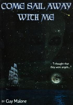 Come Sail Away With Me - B&W Edition Paperback Seekye1 Online Publishing