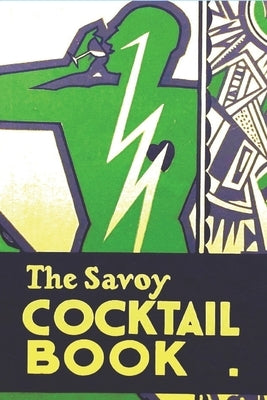 The Savoy Cocktail Book Paperback Must Have Books