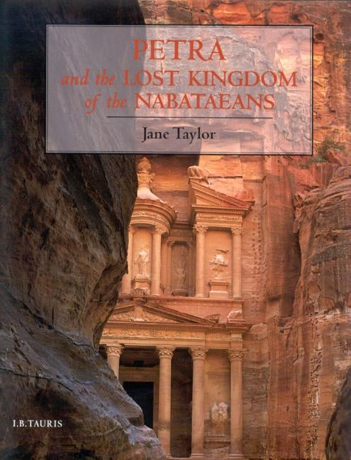 Petra and the Lost Kingdom of the Nabataeans Paperback Continnuum-3PL