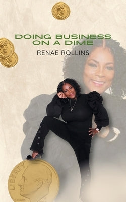 Doing Business on a Dime Paperback Authorhouse