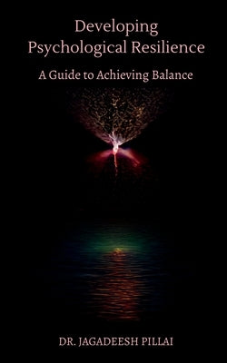 Paperback of Developing Psychological Resilience by Notion Press showing a cover with abstract colorful design and title text.