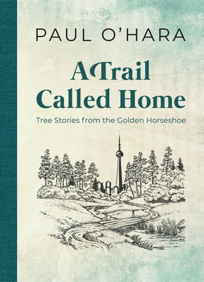 Paperback of A Trail Called Home by Dundurn Press, featuring the book cover with tree illustrations and title text.