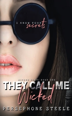 They Call Me Wicked Paperback Independently Published
