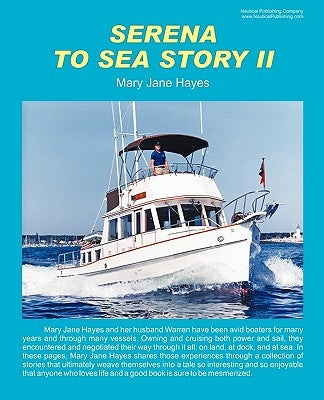Serena to Sea Story II Paperback Nautical Pub Co