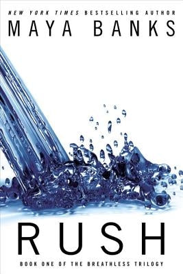 Paperback copy of "Rush" by Berkley Books, featuring the book cover with bold title and author name on the front.