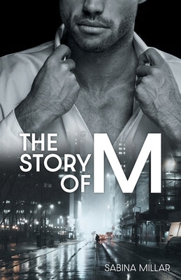 The Story of M Paperback FriesenPress
