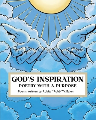 God's Inspiration Paperback Taylor Made Publishing, LLC