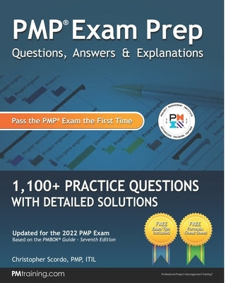 PMP Exam Prep: Questions, Answers, & Explanations: 1000+ Practice Questions with Detailed Solutions Paperback Ssi Logic
