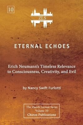 Paperback of Eternal Echoes ZLS Edition by Chiron Publications, featuring cover art related to consciousness and creativity themes.