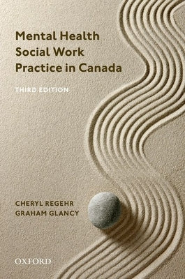 Mental Health Social Work Practice in Canada Paperback Oxford University Press, USA