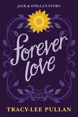 Forever Love: Jack & Stella's Story Paperback Shawline Publishing Group