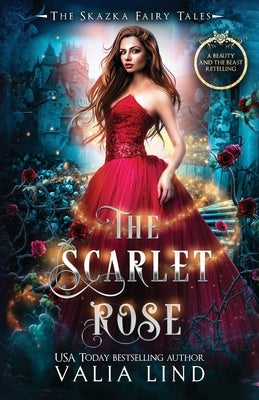 The Scarlet Rose Paperback Skazka Press