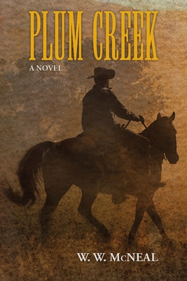 Plum Creek Paperback Texas Christian University Press