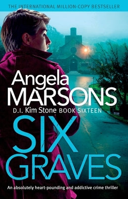 Six Graves: An absolutely heart-pounding and addictive crime thriller Paperback Bookouture