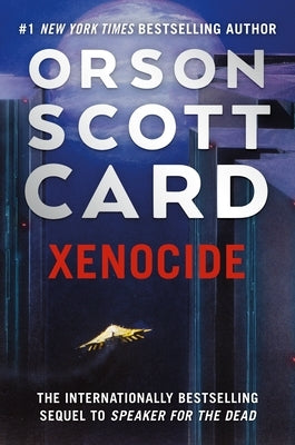 Cover of Xenocide, Volume Three of the Ender Saga by Tor Books, featuring futuristic sci-fi artwork and bold title text.