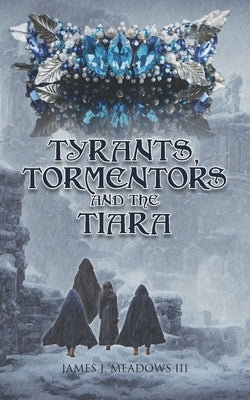 Tyrants, Tormentors and the Tiara Paperback Ewings Publishing LLC