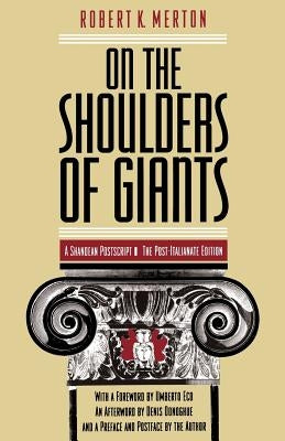 On the Shoulders of Giants: The Post-Italianate Edition Paperback University of Chicago Press