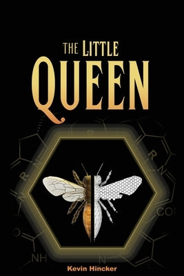 The Little Queen Paperback Kevin Hincker