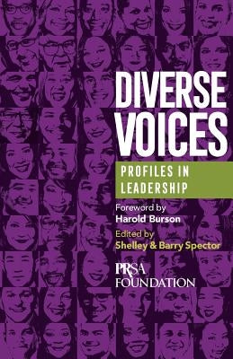 Diverse Voices: Profiles in Leadership Paperback Public Relations Society of America Foundatio