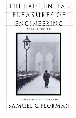 Cover of "The Existential Pleasures of Engineering" book by St. Martin's Griffin, featuring abstract engineering-inspired artwork.
