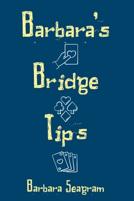 Barbara's Bridge Tips Paperback Master Point Press