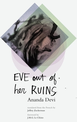 Eve Out of Her Ruins Paperback Deep Vellum Publishing