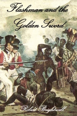Flashman and the Golden Sword Paperback FeedARead.com