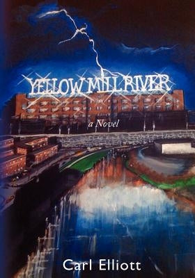 Yellow Mill River Paperback Createspace Independent Publishing Platform