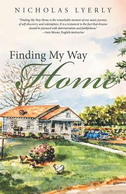 Finding My Way Home Paperback Liferich