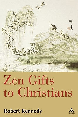Zen Gifts to Christians Paperback Continnuum-3PL
