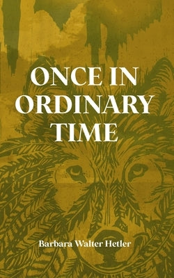 Once in Ordinary Time Paperback Christmas Lake Press