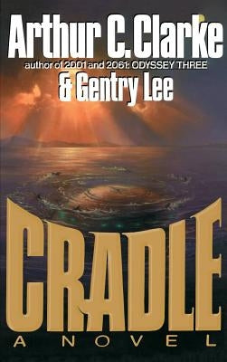 Cradle by Clarke, Arthur Charles