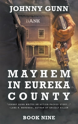 Mayhem in Eureka County: A Terrence Corcoran Western Paperback Wolfpack Publishing LLC