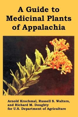 A Guide to Medicinal Plants of Appalachia Paperback University Press of the Pacific