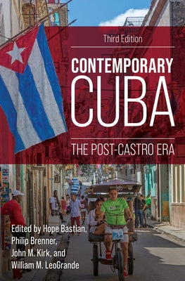 Contemporary Cuba: The Post-Castro Era Paperback Rowman & Littlefield Publishers