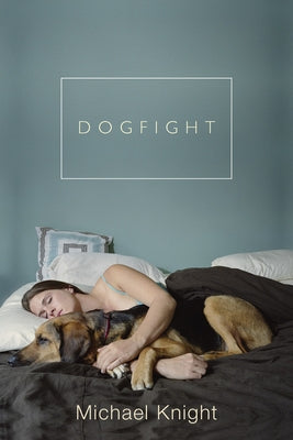 Dogfight: And Other Stories Paperback Grove Press